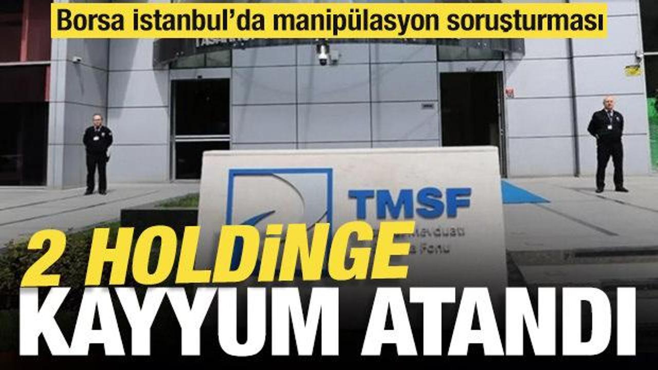 borsa istanbulda manipulasyon sorusturmasinda iki holdinge kayyum atandi mRnkeFNe.jpg
