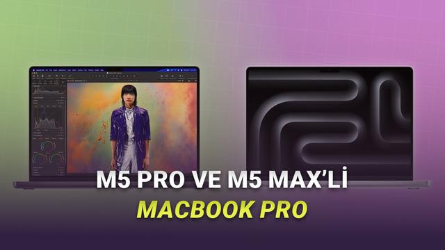 Canavar Bunlar Canavar: M5 Pro ve M5 Max İşlemcili MacBook Pro Tanıtıldı (Türkiye Fiyatı Kâbus Gibi) – Webtekno – Güncel Teknoloji Haberleri ve Video İncelemeleri